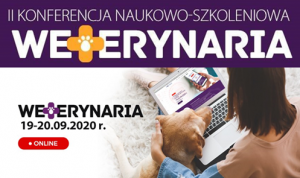 Konferencja Naukowo-Szkoleniowa WETERYNARIA  praktycy specjaliści – praktykom pierwszego kontaktu